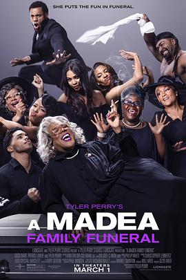 黑疯婆子的葬礼 A Madea Family Funeral.2019 字幕下载