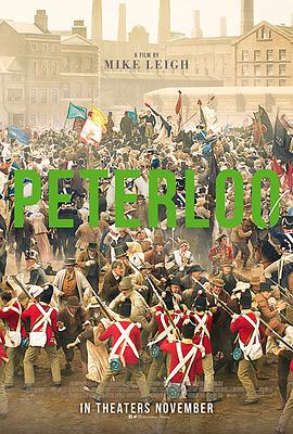 彼铁卢 Peterloo.2018 字幕下载