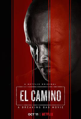绝命毒师电影：续命之徒 El Camino: A Breaking Bad Movie.2019 字幕下载
