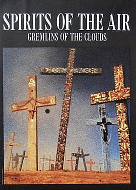 空气之魂，云之精灵 Spirits of the Air, Gremlins of the Clouds.1989 字幕下载