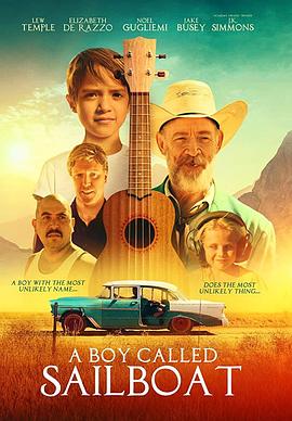 一个叫小小船的男孩 A Boy Called Sailboat.2018 字幕下载