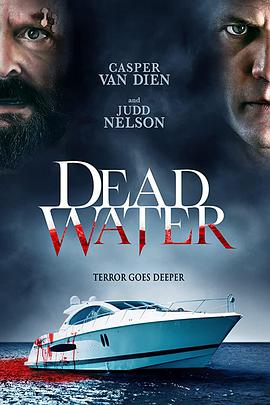 死亡水域 Dead Water.2019 字幕下载