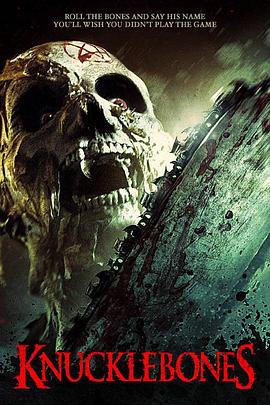 骨魔 Knucklebones.2016 字幕下载