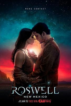 罗斯威尔 第一季 Roswell, New Mexico.2019 字幕下载