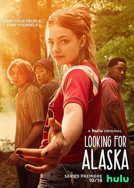 寻找阿拉斯加 Looking for Alaska.2019 字幕下载