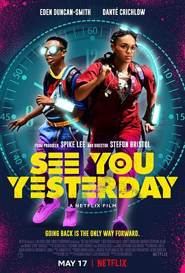 相会在昨天 See You Yesterday.2019 字幕下载