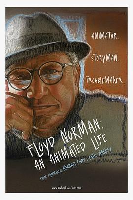 弗洛伊德·诺曼：动画人生 Floyd Norman: An Animated Life.2016 字幕下载