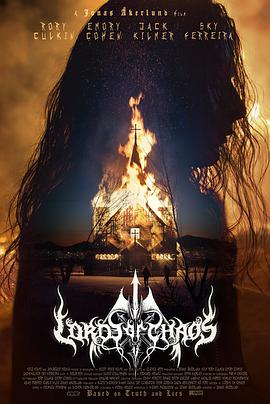 混沌之王 Lords of Chaos.2018 字幕下载