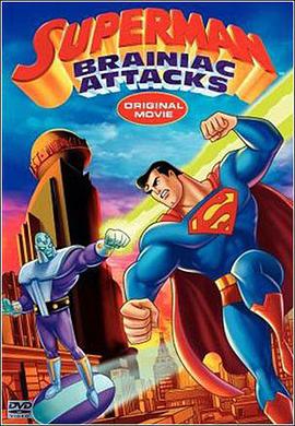 超人：布莱尼亚克的攻击 Superman: Brainiac Attacks.2006 字幕下载