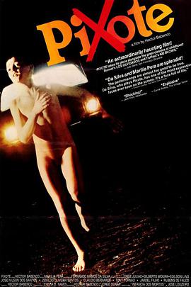 街童 Pixote: A Lei do Mais Fraco.1981 字幕下载