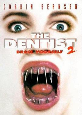 魔鬼牙医2 The Dentist II.1998 字幕下载