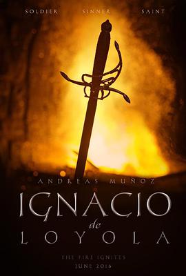 洛约拉·圣·罗耀拉 Ignacio de Loyola.2016 字幕下载