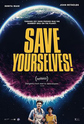 神啊来救救我吧 Save Yourselves!.2020 字幕下载