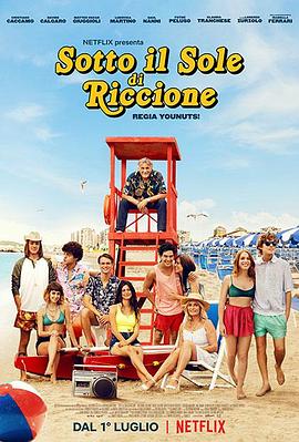 在里乔的阳光下 Sotto il sole di Riccione.2020 字幕下载