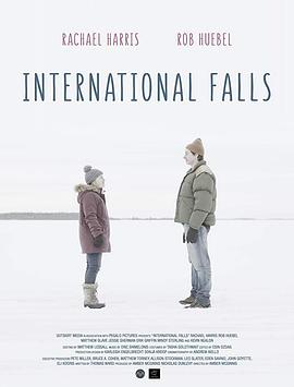 国际瀑布城 International Falls.2018 字幕下载