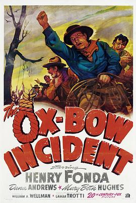 黄牛惨案 The Ox-Bow Incident.1943 字幕下载