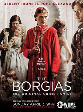 波吉亚家族 第一季 The Borgias.2011 字幕下载