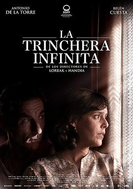 无尽的战壕 La trinchera infinita.2019 字幕下载