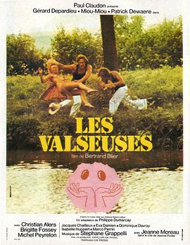 远行他方 Les valseuses.1974 字幕下载