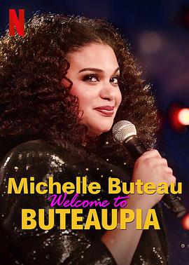 米歇尔·布托：欢迎来到布托邦 Michelle Buteau: Welcome to Buteaupia.2020 字幕下载