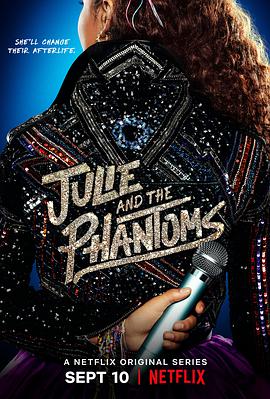 茱莉与魅影男孩 Julie and the Phantoms.2020 字幕下载