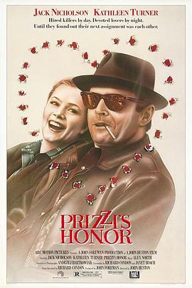普里兹家族的荣誉 Prizzi's Honor.1985 字幕下载