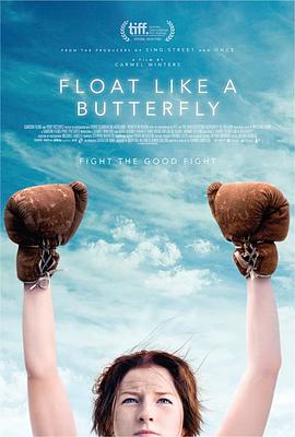 逆风蝶舞 Float Like a Butterfly.2018 字幕下载
