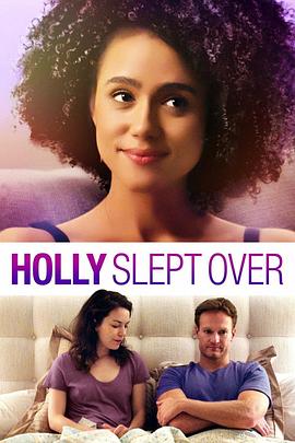 外宿的霍莉 Holly Slept Over.2020 字幕下载