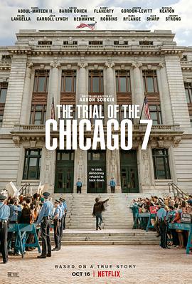 芝加哥七君子审判 The Trial of the Chicago 7.2020 字幕下载