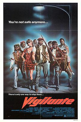 街头黑帮 Vigilante.1983 字幕下载