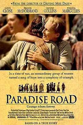 天堂之路 Paradise Road.1997 字幕下载