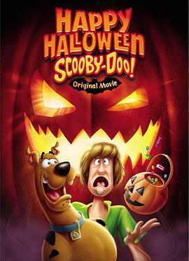 史酷比：快乐万圣节 Happy Halloween, Scooby-Doo!.2020 字幕下载
