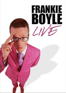 弗兰基·博伊尔：现场 Frankie Boyle: Live.0 字幕下载