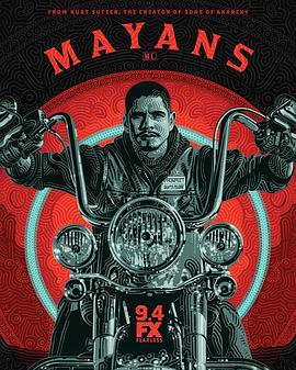 玛雅帮 第二季 Mayans M.C..2019 字幕下载