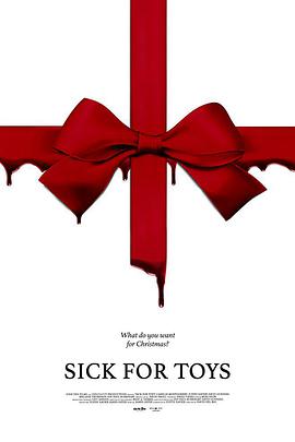 恐怖玩具 Sick for Toys.2018 字幕下载