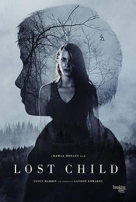 迷路的孩子 Lost Child.2018 字幕下载