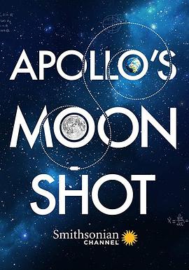 Apollo's Moon Shot Apollo's Moon Shot.2019 字幕下载