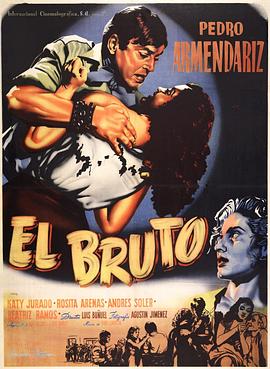 禽兽 El Bruto.1953 字幕下载