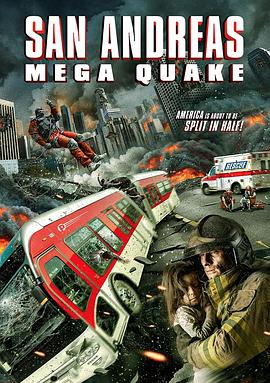 圣安地列斯超强地震 San Andreas Mega Quake.2019 字幕下载