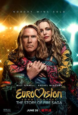 欧洲歌唱大赛：火焰传说 Eurovision Song Contest: The Story of Fire Saga.2020 字幕下载
