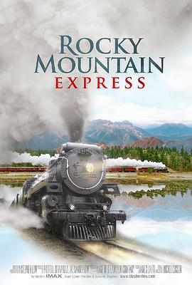 穿越落基山脉 Rocky Mountain Express.2011 字幕下载