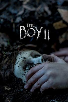 灵偶契约2 Brahms: The Boy II.2020 字幕下载