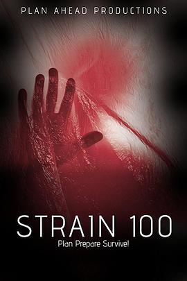 尸变菌株 Strain 100.2017 字幕下载