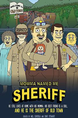 妈妈叫我警长 第一季 Momma Named Me Sheriff.2019 字幕下载