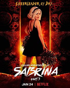 萨布丽娜的惊心冒险 第三季 Chilling Adventures of Sabrina.2020 字幕下载