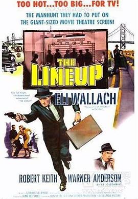 阵容 The Lineup.1958 字幕下载