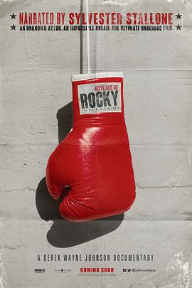 洛奇40年：经典诞生 40 Years of Rocky: The Birth of a Classic.2020 字幕下载
