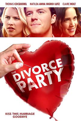 离婚派对 The Divorce Party.2019 字幕下载