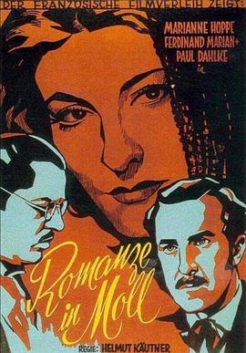 小调罗曼史 Romanze in Moll.1943 字幕下载