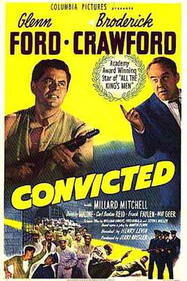 天牢喋血 Convicted.1950 字幕下载
